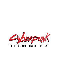 Cyberpunk: The Arasaka's Plot 0